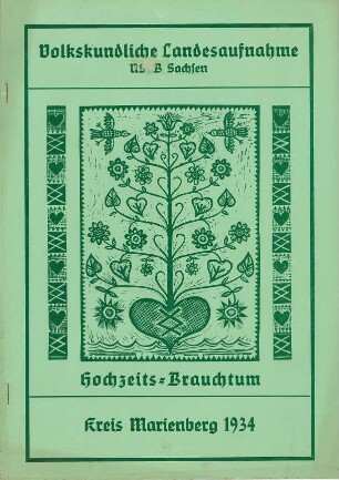 Kreis Marienberg / Hochzeit Zusammenfassung 1934 [Zusammenfassung der Umfrage in Orten im Kreis Marienberg]