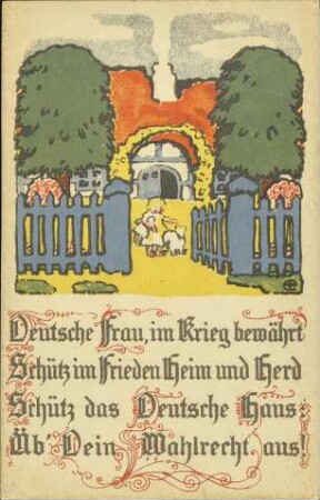 Deutsche Frau, im Krieg bewährt, Schütz im Frieden Heim und Herd [...]