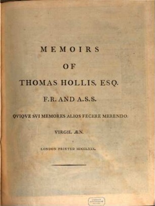 Memoirs of Thomas Hollis, [1]
