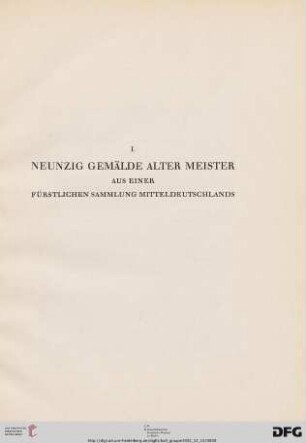 I. Neunzig Gemälde Alter Meister (Nr. 1-85)