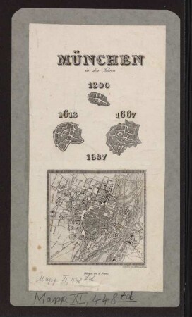 München in den Jahren 1300, 1613, 1667, 1837