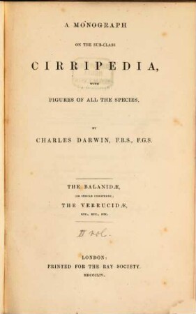 A Monograph on the Sub - Class Cirripedia, with figures of all the species, 2