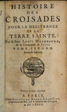 Histoire Des Croisades Pour La Delivrance De La Terre Sainte, 2