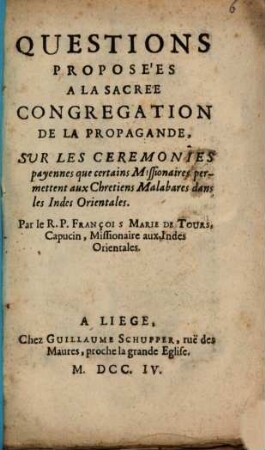 Questions proposées à la Congregation de la Propaganda sur les Cérémonies dans les Indes Orientales