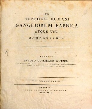 De corporis humani gangliorum fabrica atque usu monographia : cum tabula aenea