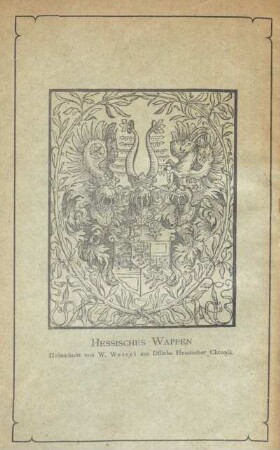 Hessisches Wappen. Holzschnitt von W. Wessel aus Dilichs Hessischer Chronik.
