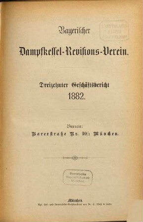 Geschäftsbericht. 13. 1882 (1883)