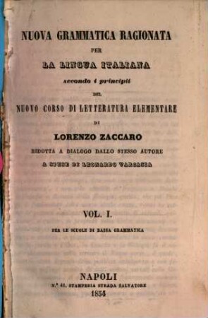 Nuova grammatica ragionata per la lingua italiana secondo i principii del nuovo corso di letteratura elementare, 1