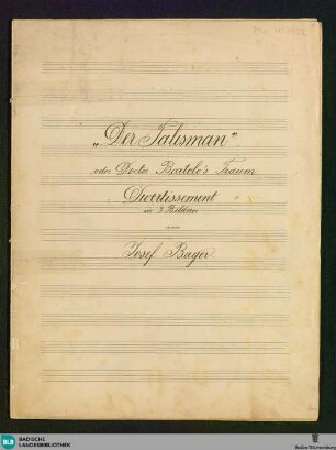 Der Talisman - Don Mus.Ms. 2352 : pf, vl