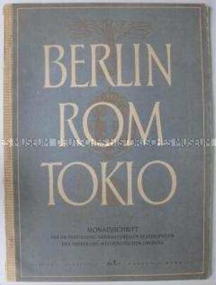 Kultur-politische Monatszeitschrift der Achsenmächte in deutscher und italienischer Sprache überwiegend über Japan (anl. des Besuchs des japanischen Außenministers)