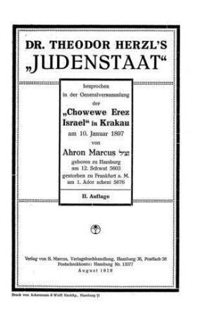 Dr. Theodor Herzl's "Judenstaat" : besprochen in der Generalversammlung der "Chowewe Erez Israel" in Krakau am 10. Januar 1897 / von Ahron Marcus