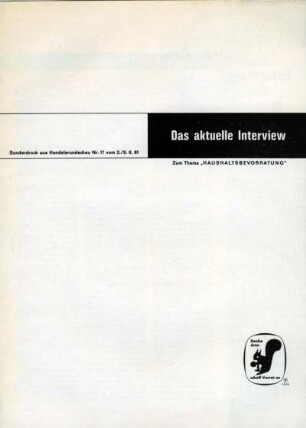 Das aktuelle Interview / Zum Thema "Haushaltsbevorratung" Heft