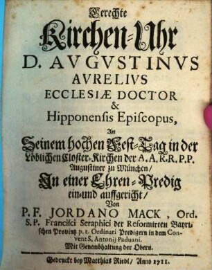 Harmonia Religiosa, Das ist: Gute und Geistliche Verständnuß Zwischen zweyen HH. Orden S. Augustini und S. Francisci Seraphici : Auff offentlichen Cantzlen Durch verschidene Lobs- und Ehren-Predigen Bezeiget und erwisen Zu München