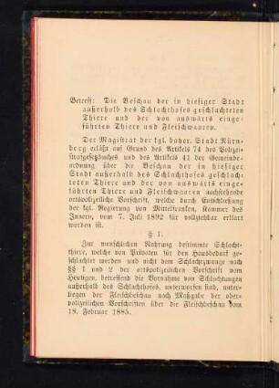 Betreff: Die Beschau der in der hiesigen Stadt außerhalb des Schlachthofes geschlachteten Thiere und der von auswärts eingeführten Thiere und Fleischwaaren