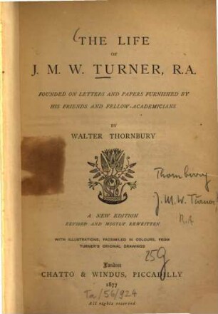 The life of J[oseph] M[allord] W[illiam] Turner, R. A. : Founded on letters and papers furnished by his friends and fellow-academicians. With ill.