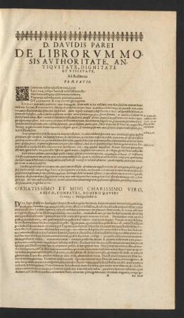 D. Davidis Parei De Librorum Mosis Authoritate, Antiquitate, Dignitate Et Utilitate, Ad Auditores Praefatio