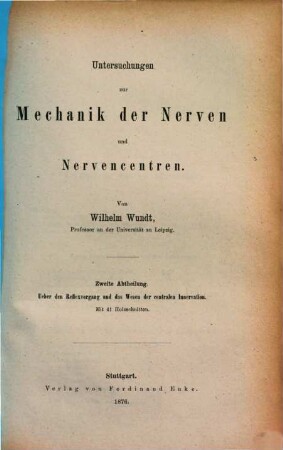 Untersuchungen zur Mechanik der Nerven und Nervencentren, 2. Ueber den Reflexvorgang und das Wesen der centralen Innervation