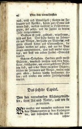 Das sechste Capitel. Von den vornehmsten Küchengewächsen, ihrer Art und Natur, und wie sie zu tractiren.