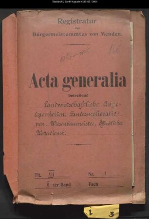 Landwirtschaftliche Angelegenheiten, Landesmeliorationen [Bodenverbesserungen], Beihilfen, Wiesenbaumeister, öffentlicher Wetterdienst - generalia -