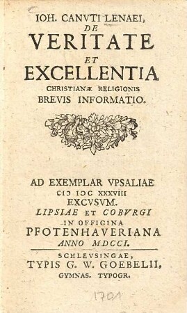 Ioh. Canvti Lenaei, De Veritate Et Excellentia Christianae Religionis Brevis Informatio