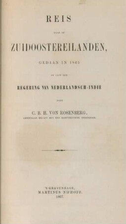 Reis naar de Zuidoostereilanden, gedaan in 1865 op last der Regering van Nederlandsch-Indie