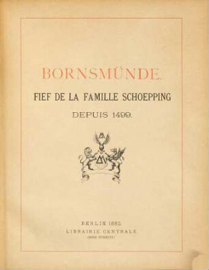 Bornsmünde : Fief de la famille Schoepping depuis 1499