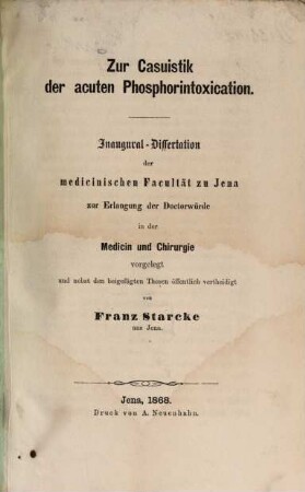 Zur Casuistik der acuten Phosphorintoxication : Inaug.-Diss.