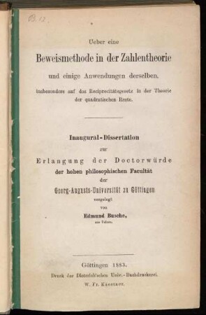 Ueber eine Beweismethode in der Zahlentheorie und einige Anwendungen derselben, insbesondere auf das Reciprocitätsgesetz in der Theorie der quadratischen Reste