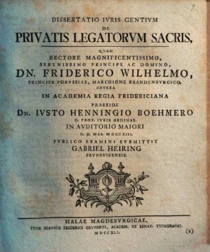 Dissertaio Ivris Gentivm De Privatis Legatorvm Sacris