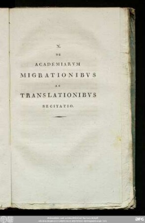 X. De Academiarum Migrationibus Ac Translationibus Recitatio.