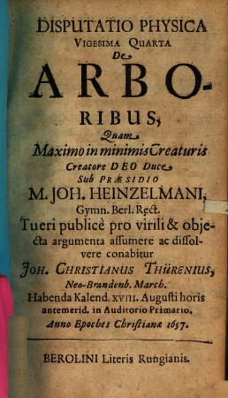 Disp. phys. vigesima quarta de arboribus : habenda ... 1657