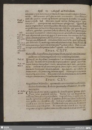 Epist. CXV. Augustinus Nebridio, quomodo motus animi nostri à spiritibus sentiantur, & ab iis quomodo afficiantur, & unde motus irae