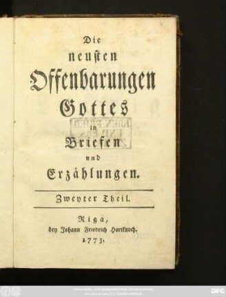 Theil 2: Die neusten Offenbarungen Gottes in Briefen und Erzählungen
