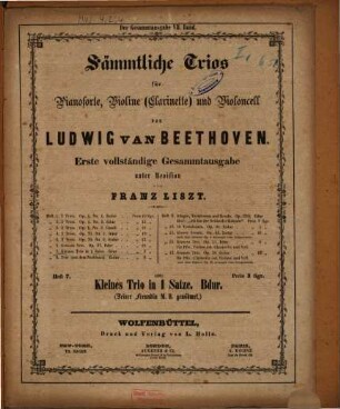 Sämmtliche Trios : für Pianoforte, Violine (Clarinette) und Violoncell, 7. Kleines Trio in 1 Satze, B-Dur
