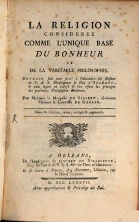 La religion considerée comme l'unique base du bonheur et de la véritable philosophie