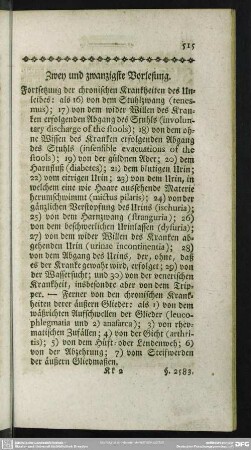 Zwey und zwanzigste Vorlesung. Fortsetzung der chronischen Krankheiten des Unterleibes