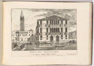 Palazzo Malipiero (Der Palazzo Malipiero in Venedig, Bl. 68 der Folge "Le Fabriche, e Vedute di Venetia")
