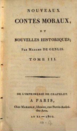 Nouveaux Contes Moraux, Et Nouvelles Historiques, 3