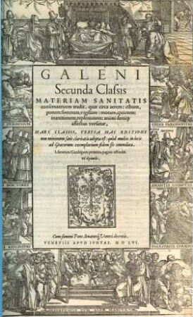 Omnia quae extant in latinum sermonem conversa : Quibus post summam antea adhibitam diligentiam multum nunc quoque splendoris accessit, quod loca quamplurima ex emendatorum exemplarium grȩcorum collatione et illustrata fuerint & castigata. 2, Secunda Classis Materiam Sanitatis conservatricem tradit, quae circa aerem: cibum, potum: somnum, vigiliam: motum, quietem: inanitionem, repletionem: animi deniq[ue] affectus versatur