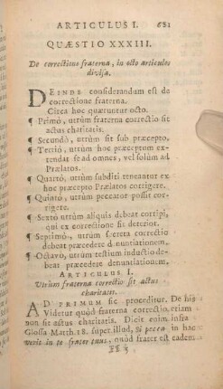 Quaestio XXXIII. De correctione fraterna, in octo articulos divisa.