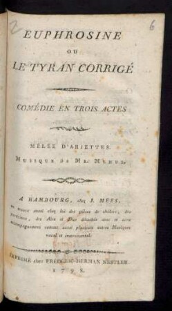 Euphrosine Ou Le Tyran Corrigé : Comédie En Trois Actes ; Mêlée D'Ariettes