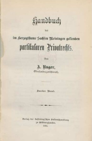 Bd. 2: Handbuch des im Herzogthume Sachsen-Meiningen geltenden partikularen Privatrechts