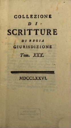 Collezione Di Scritture Di Regia Giurisdizione, 30