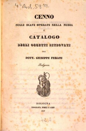 Cenno sugli Scavi operati nella Nubia e Catalogo degli oggetti ritrovati