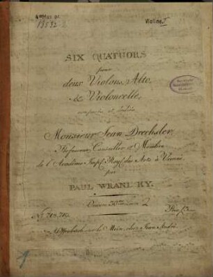 Six quatuors pour deux violons, alto & violoncelle : oeuvre 30me, 2
