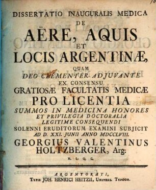 Diss. inaug. med. de aere, aquis et locis Argentinae