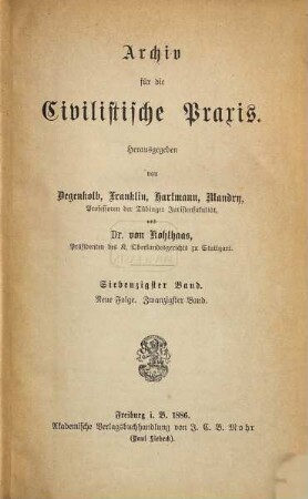 Archiv für die civilistische Praxis. 70 = N.F., Bd. 20. 1887 (1886)