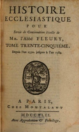 Histoire Ecclesiastique, 35. Depuis l'an 1570. jusques à l'an 1584.