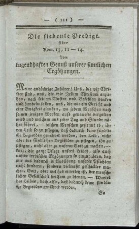 Die siebente Predigt. [...] Vom tugendhaften Genuß unserer sinnlichen Ergötzungen.