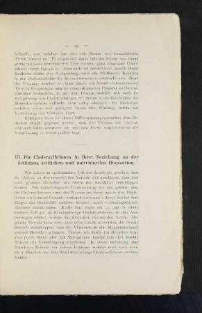 III. Die Choleravibrionen in ihrer Beziehung zu der örtlichen, zeitlichen und individuellen Disposition.